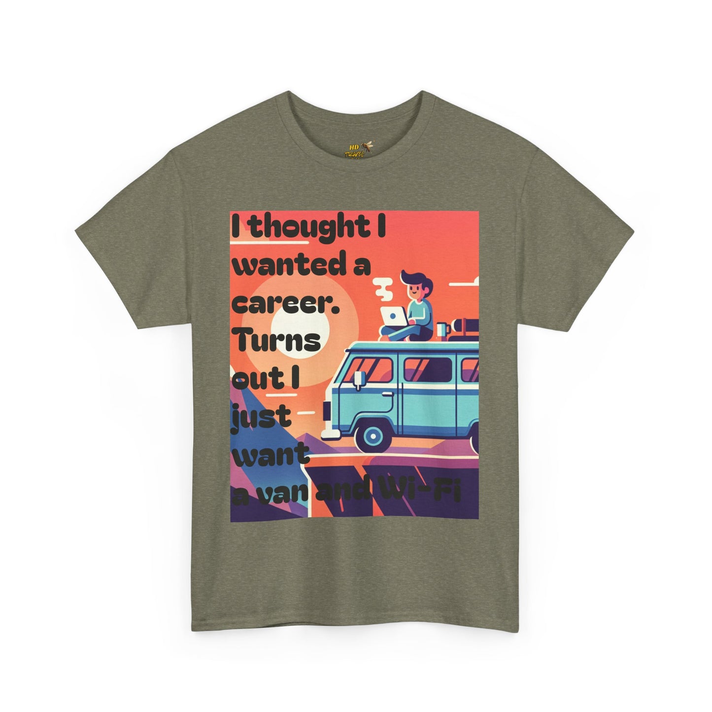 Adventure Spirit Unisex Tee - "I Thought I Wanted A Career, Turns Out I Just Wanted A Van And WIFI" - Motivational, Vacation Vibes, Gift for Travelers, Retro Style