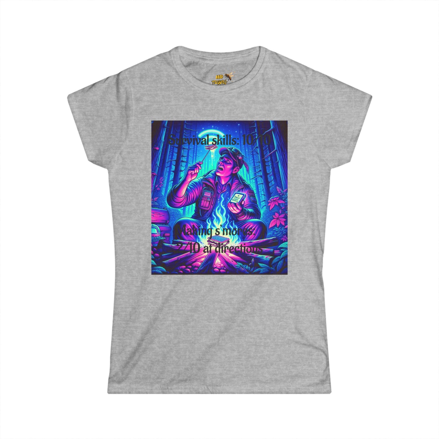 Woman's Soft Style Tee "Survival Skills 10/10. Making Smores: 2/10... At Directions"