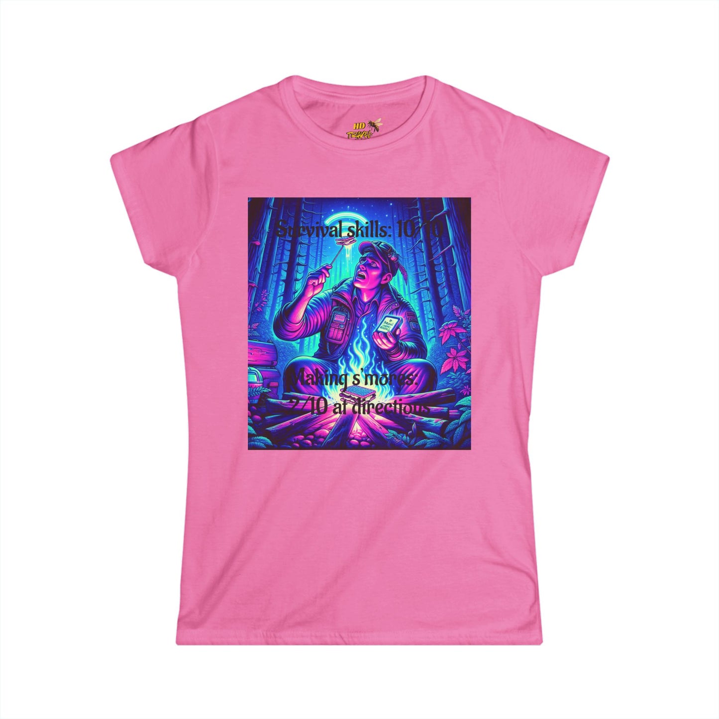Woman's Soft Style Tee "Survival Skills 10/10. Making Smores: 2/10... At Directions"