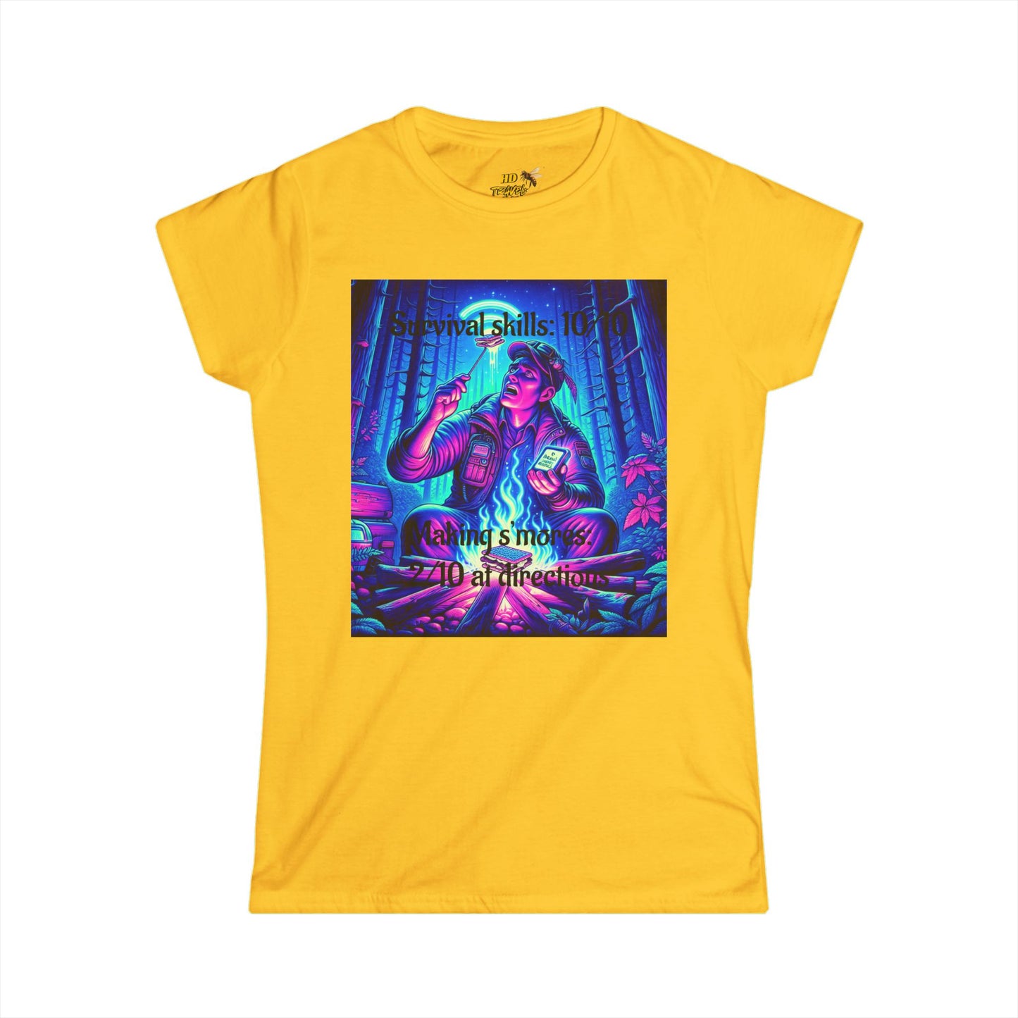 Woman's Soft Style Tee "Survival Skills 10/10. Making Smores: 2/10... At Directions"