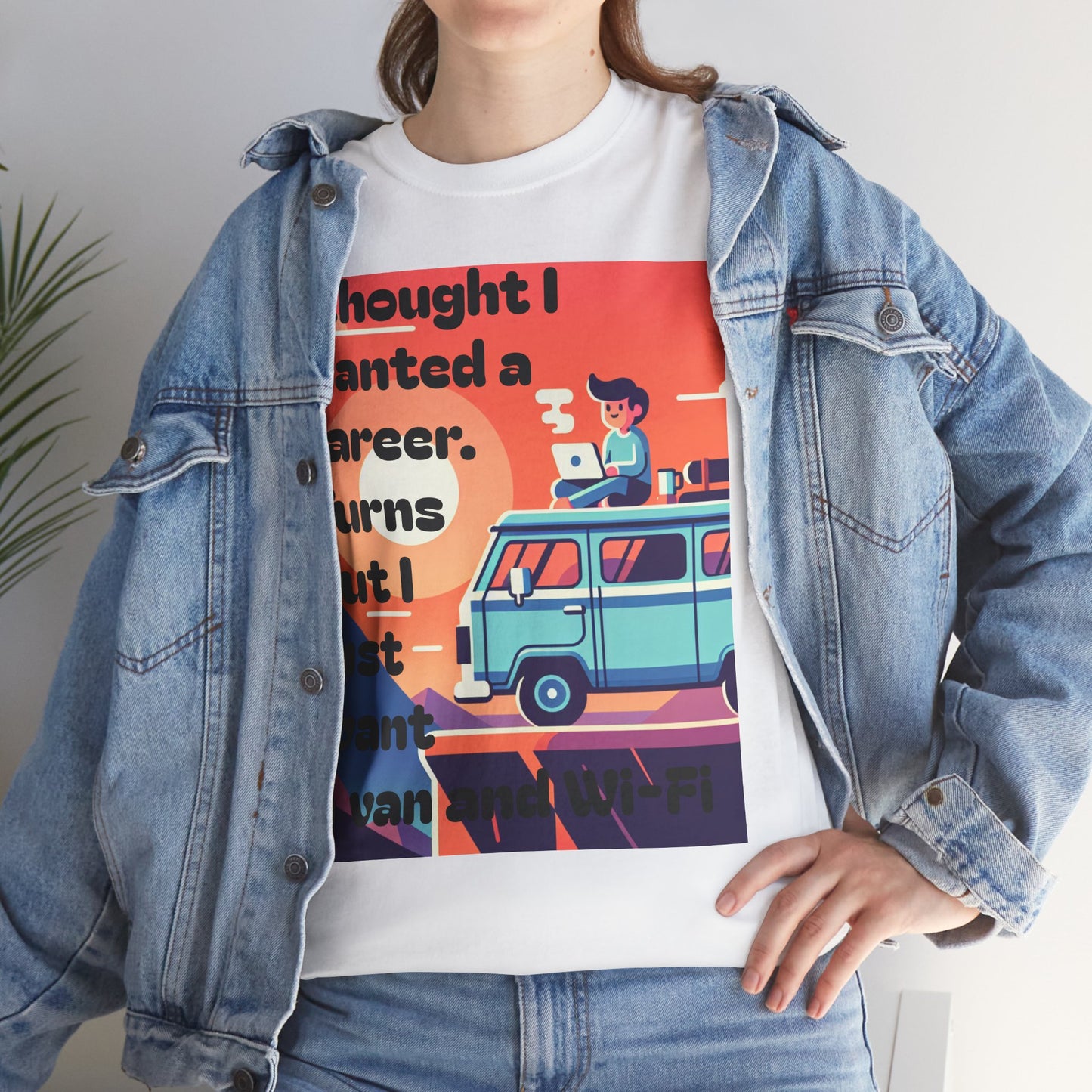 Adventure Spirit Unisex Tee - "I Thought I Wanted A Career, Turns Out I Just Wanted A Van And WIFI" - Motivational, Vacation Vibes, Gift for Travelers, Retro Style