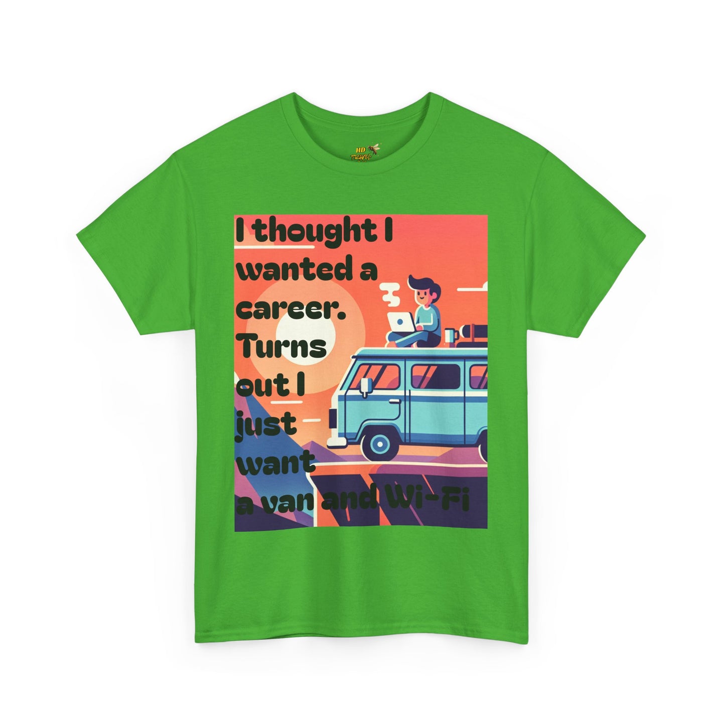Adventure Spirit Unisex Tee - "I Thought I Wanted A Career, Turns Out I Just Wanted A Van And WIFI" - Motivational, Vacation Vibes, Gift for Travelers, Retro Style