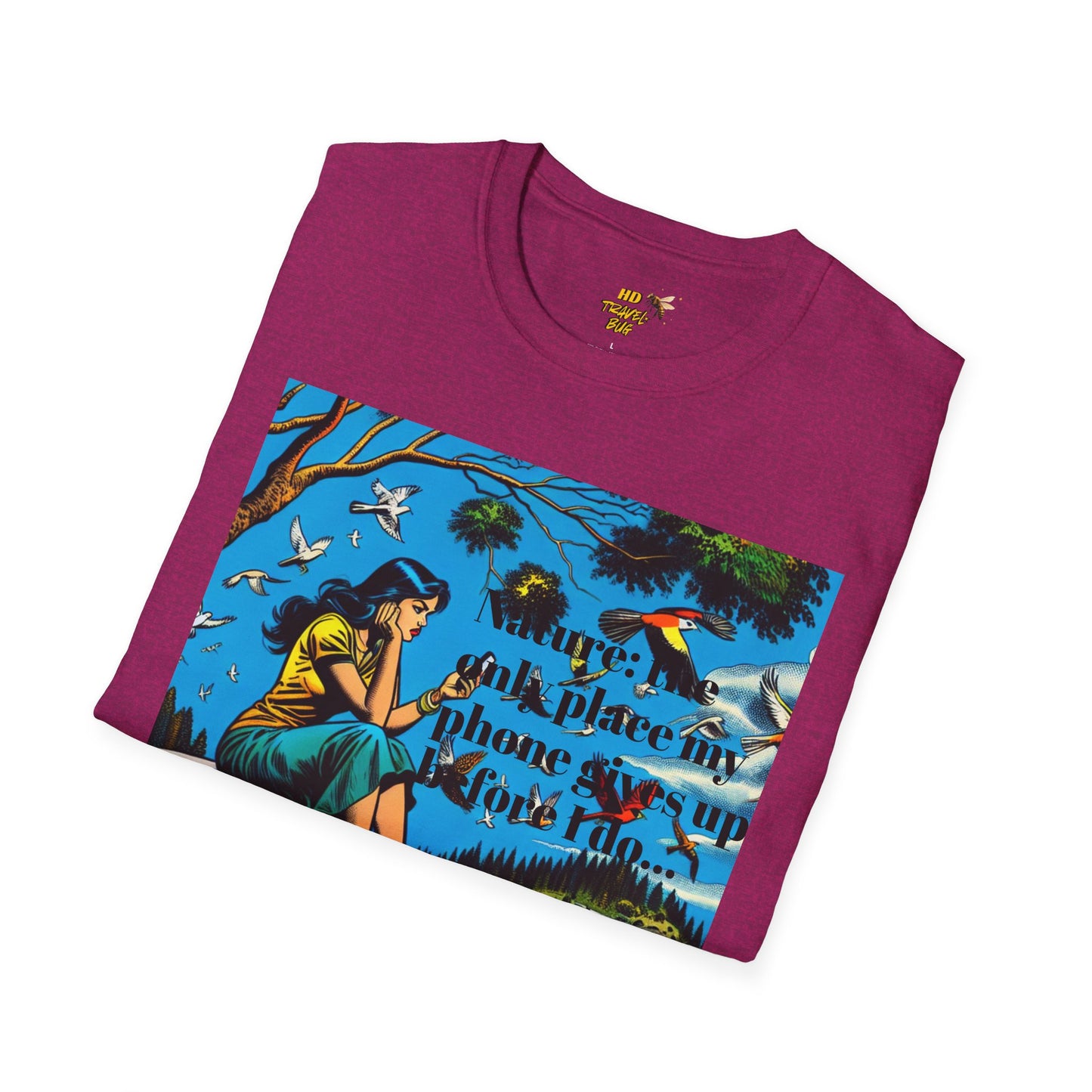 Nature-Inspired Unisex Softstyle T-Shirt "Nature, The Only Place My Phone Gives Up Before I Do..." | Perfect for Outdoor Enthusiasts, Casual Wear, Gift for Friends, Adventure Lovers, Uplifting [...]