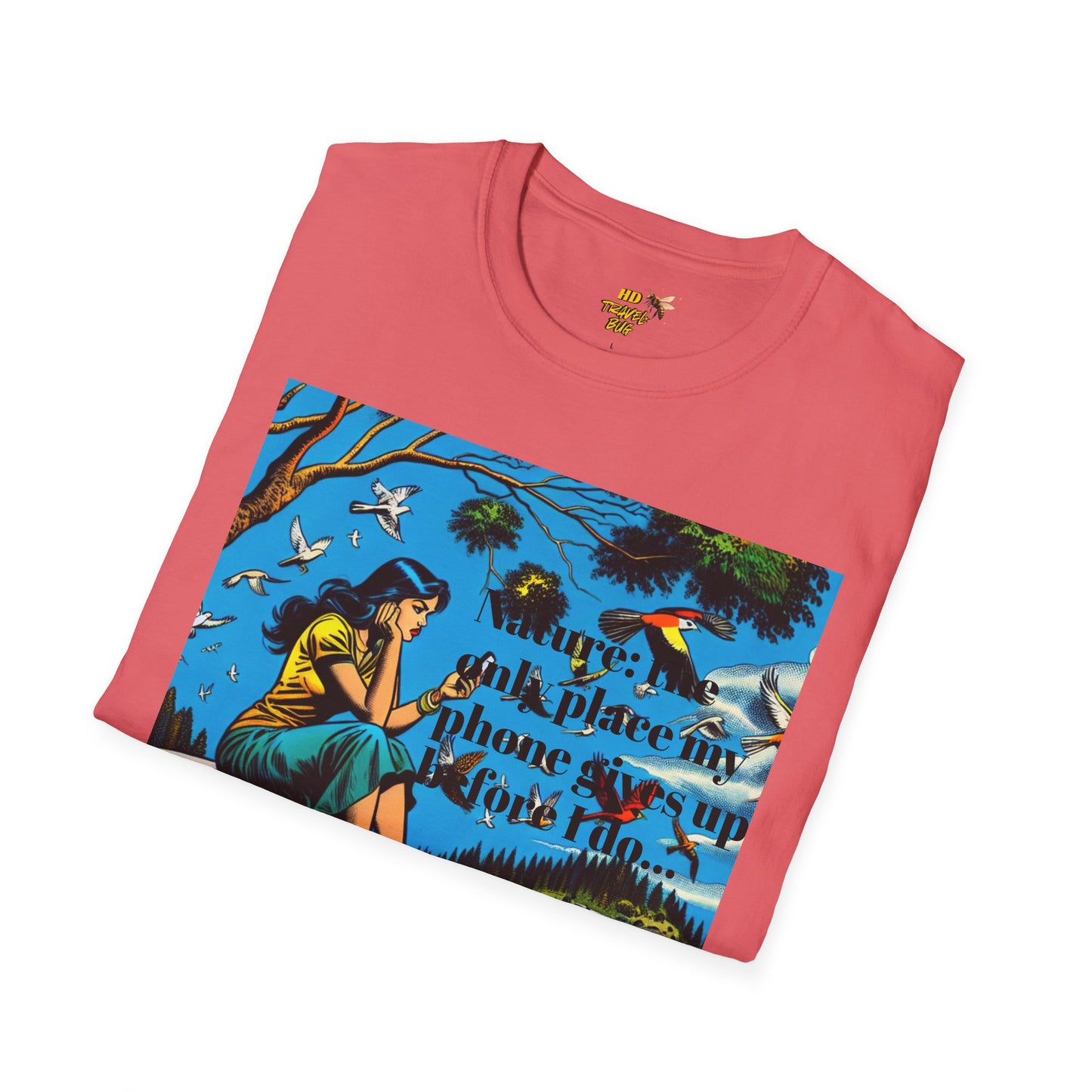 Nature-Inspired Unisex Softstyle T-Shirt "Nature, The Only Place My Phone Gives Up Before I Do..." | Perfect for Outdoor Enthusiasts, Casual Wear, Gift for Friends, Adventure Lovers, Uplifting [...]