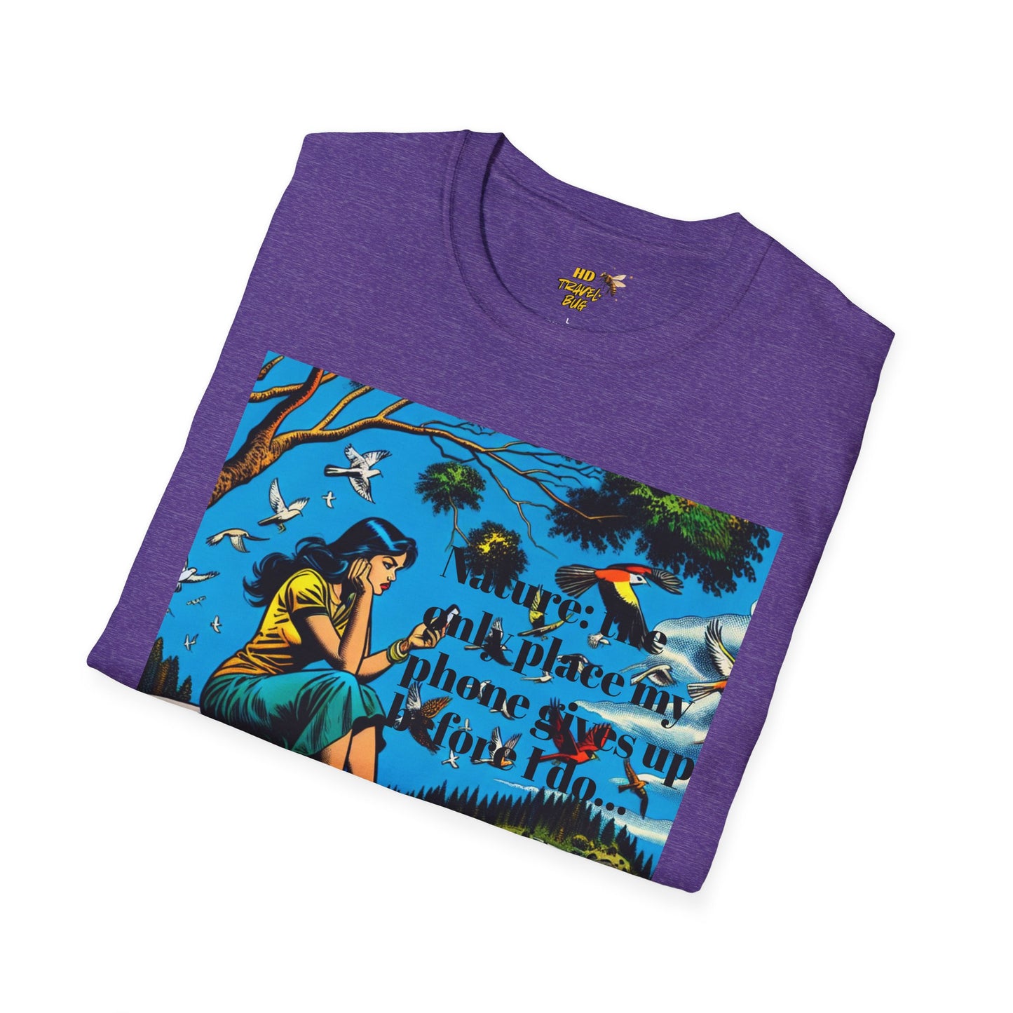Nature-Inspired Unisex Softstyle T-Shirt "Nature, The Only Place My Phone Gives Up Before I Do..." | Perfect for Outdoor Enthusiasts, Casual Wear, Gift for Friends, Adventure Lovers, Uplifting [...]