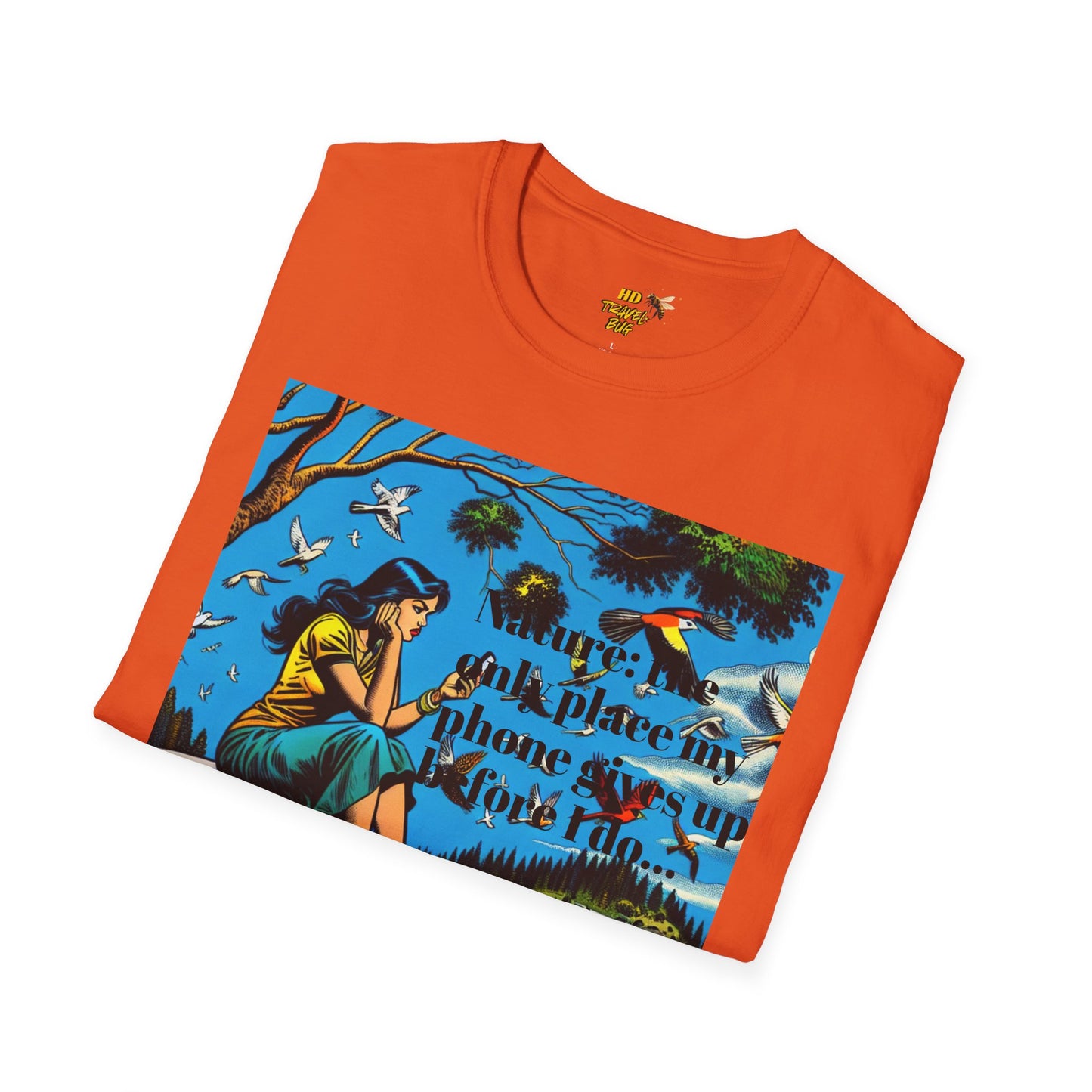 Nature-Inspired Unisex Softstyle T-Shirt "Nature, The Only Place My Phone Gives Up Before I Do..." | Perfect for Outdoor Enthusiasts, Casual Wear, Gift for Friends, Adventure Lovers, Uplifting [...]